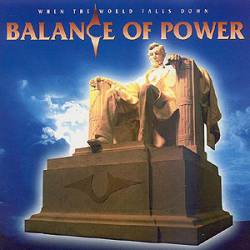 Balance Of Power (UK) : When the World Falls Down